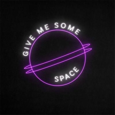 No MOQ Drop Shipping Neon Sign Custom Personalized Give Me Some Space LED Neon Sign Display
