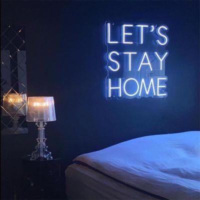 Drop Shipping Home Party 12V Flexible Silicone Custom Made Letter Light Lamp Let&prime;s Stay Home LED Flex Neon Sign Letter