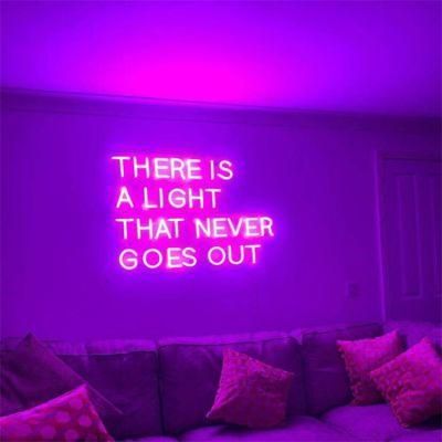 Drop Shipping 12V Letter Words Wall Decoration LED Light Flex Custom There Is a Light That Never Goes out Neon Sign